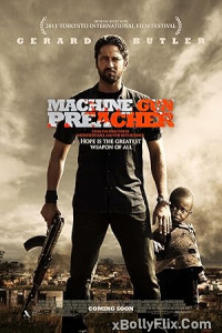 Machine Gun Preacher (2011) Dual Audio (ORG) [Hindi+English] Hollywood Hindi Dubbed Movie Download